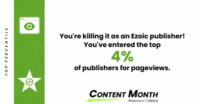 YB Digital Ezoic Repere lunare de conținut: în Ezoic Top 4% Publishers! : Îl omorăm ca un * editor Ezoic! Am introdus primii 4% din editori pentru vizualizări de pagini.