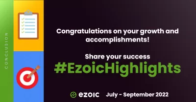 Ezoic Highlights Q3 2022 : 1,2 million de visites sous un ciel dégagé ! : #EzoicHighlights Q3 2022