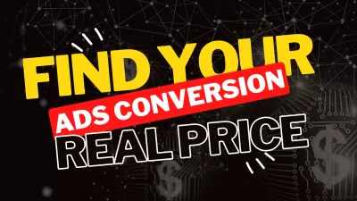 How To Find Out Your Ads Conversion Price? Use An Unbounce Landing Page! : How To Find Out Your Ads Conversion Price? Use An Unbounce Landing Page!