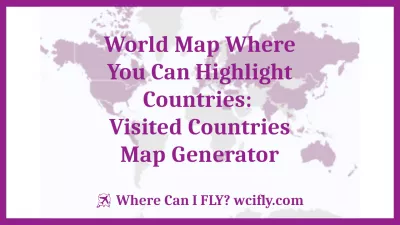 Världskarta där du kan markera länder: Besökta länder Map Generator : Världskarta där du kan markera länder: Besökta länder Map Generator