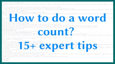 Como fazer uma contagem de palavras: mais de 15 dicas de especialistas : Como fazer uma contagem de palavras: mais de 15 dicas de especialistas