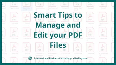Smart Tips to Manage and Edit your PDF Files : Smart Tips to Manage and Edit your PDF Files