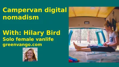 Campervan digital nomadism life with Hilary Bird