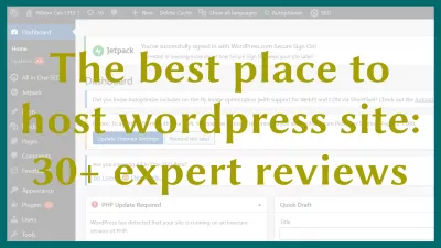 The best place to host WordPress site: 30+ expert reviews : Best place to host WordPress site