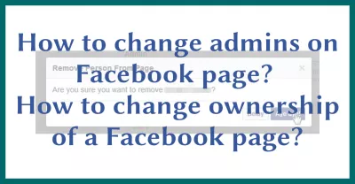 Come Cambiare Il Proprietario Della Pagina Facebook?