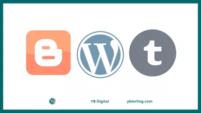 Blogging Platforms Compared: WordPress vs Tumblr vs Blogger
