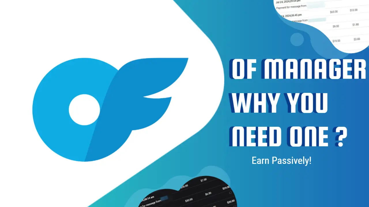 Maximize Your Earnings with OnlyFans: The Benefits of Using an OnlyFans Manager