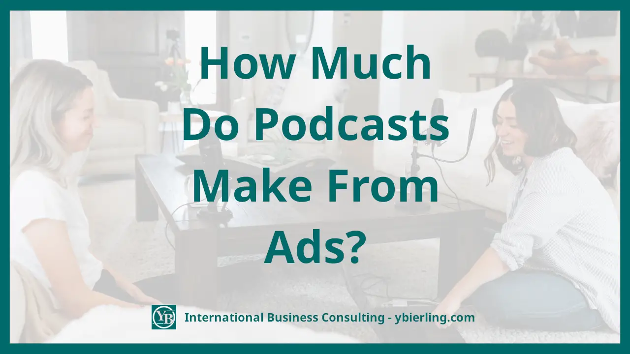 How Much Do Podcasts Make From Ads?
