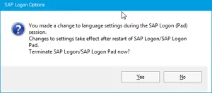 SAP change default language : restart SAP to apply language change