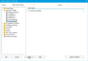 SAP Deactivate sound notification / activate audio signal : Apply option change