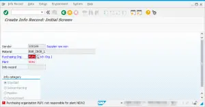 How to solve SAP Purchasing organization XX not responsible for plant YY : Error in Purchase Info Record creation screen