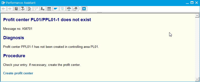 SAP how to create a profit center - solve issue profit center does not exist : Error description in performance assistant