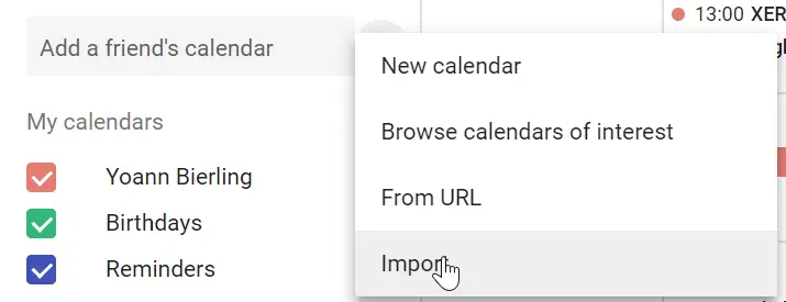 How to import an Outlook event ics file in Google Calendar : Select Import in the Add new calndars menu
