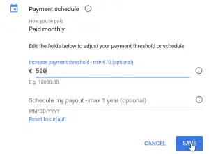 Google AdSense change payment threshold and schedule : Saving new payment threshold and payment schedule